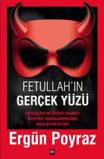 Fetullah'ın Gerçek Yüzü