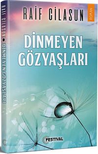 Dinmeyen Gözyaşları