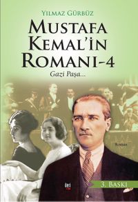 Mustafa Kemal'in Romanı 4 & Gazi Paşa