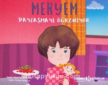Meryem Paylaşmayı Öğreniyor - Yusuf Erkam Erdem