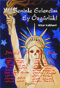 Seninle Evlendim Ey Özgürlük!