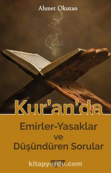 Kur’an’da Emirler-Yasaklar ve Düşündüren - Ahmet Okutan
