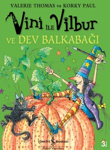 Sakar Cadı Vini'nin Dev Balkabağı