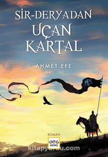 Sir Deryadan Uçan Kartal - Ahmet Efe