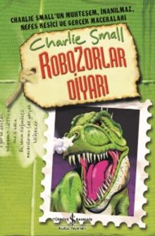Charlie Small Robozorlar 10. Defter