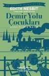 Demir Yolu &Ccedil;ocukları (Kısaltılmış Metin)