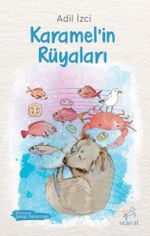 Karamel'in Rüyaları
