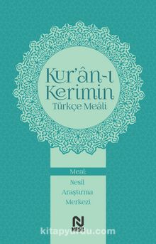 Kur'an-ı Kerimin Türkçe Meali - Bilinmeyen Yazar