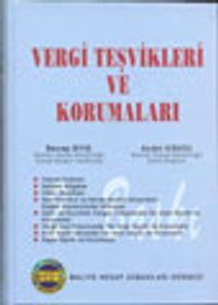 Vergi Teşvikleri ve Korumaları