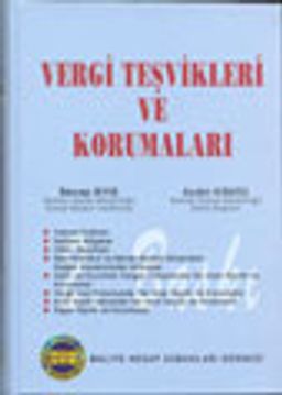 Vergi Teşvikleri ve Korumaları