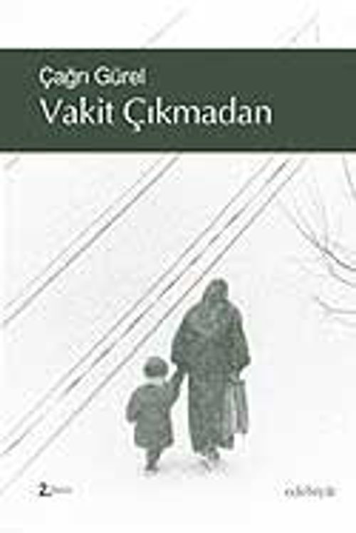 Vakit Çıkmadan