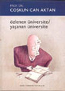 Özlenen Üniversite/Yaşanan Üniversite