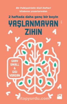 Yaşlanmayan Zihin - Dr. Gary Small
