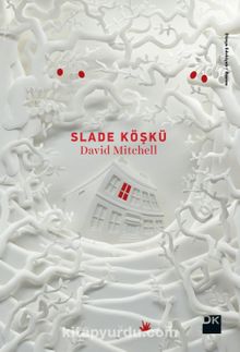 Slade Köşkü - David Mitchell