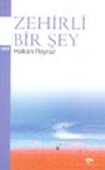 Zehirli Bir Şey