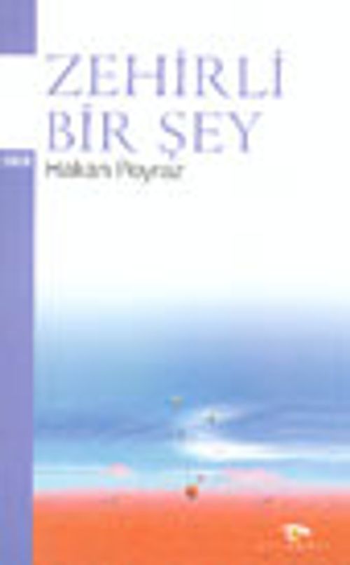 Zehirli Bir Şey