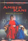 Amber Kanı / Amber Yıllıkları 7. Kitap