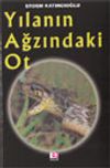 Yılanın Ağzındaki Ot
