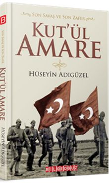 Son Savaş ve Son & ZaferKut’ül Amare