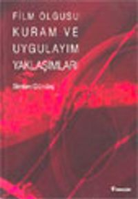 Film Olgusu: Kuram ve Uygulayım Yaklaşımları