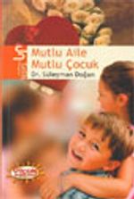 Mutlu Aile Mutlu Çocuk