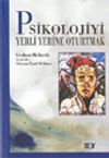 Psikolojiyi Yerli Yerine Oturtmak
