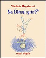 Ne Olmalıyım