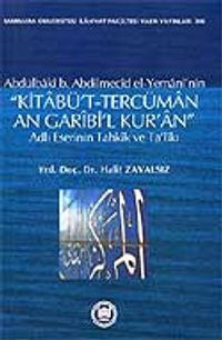 Kitabü't-Tercüman An Garibi'l Kur'an / Adlı Eserinin Tahkik ve Ta'likı