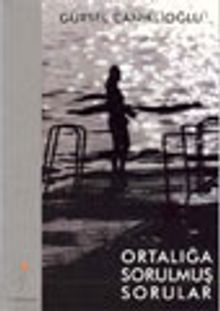 Ortalığa Sorulmuş Sorular