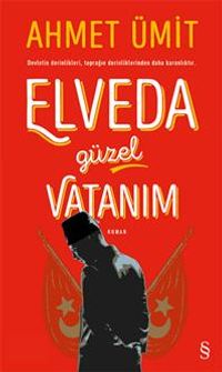 Elveda Güzel Vatanım