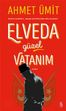 Elveda Güzel Vatanım