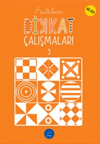 Dikkat Çalışmaları 3 (60 Ay+)