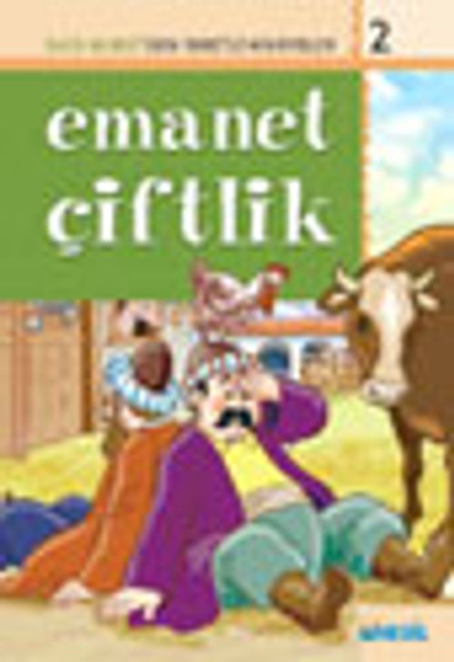Emanet Çiftlik / Said Nursi'den İbretli Hikayeler 2