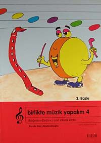 Birlikte Müzik Yapalım 4 /  İlköğretim 4. Sınıf Etkinlik Kitabı