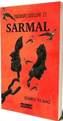 Sarmal / Yağmur Gözlüm 2