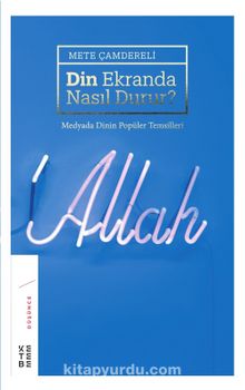 Din Ekranda Nasıl Durur ? (Ciltli) & Medyada Dinin Popüler Temsilleri - Mete Çamdereli