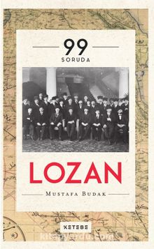 99 Soruda Lozan (Ciltli)
