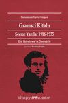 Gramsci Kitabı & Seçme Yazılar 1916-1935