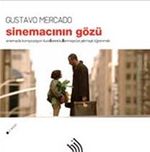 Sinemacının Gözü & Sinemada Kompozisyon Kurallarını Kullanmayı (ve yıkmayı) Öğrenmek