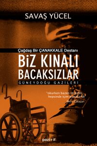 Biz Kınalı Bacaksızlar / Güneydoğu Gazileri