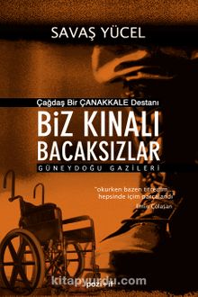 Biz Kınalı Bacaksızlar / Güneydoğu Gazileri - Savaş Yücel
