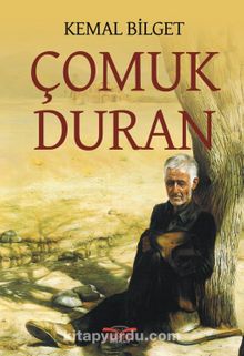 Çomuk Duran - Kemal Bilget