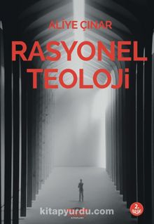 Rasyonel Teoloji - Doç. Dr. Aliye Çınar