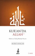 Kur'an'da Allah & Kelime ve Terkip Merkezli Yorum