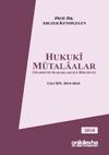 Hukuki M&uuml;talaalar Cilt XIV: 2014-2016