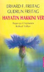 Hayatın Hakkını Ver Başarıya Ulaşmanın Ruhsal Yolları