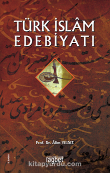 Türk İslam Edebiyatı - Alim Yıldız