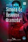Simone de Beauvoir Aramızda