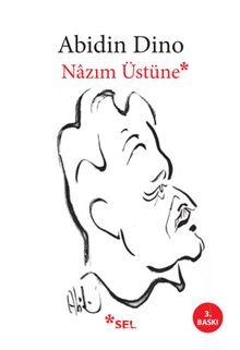 Nazım Üstüne - Abidin Dino