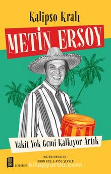 Kalipso Kralı Metin Ersoy - Bilinmeyen Yazar
